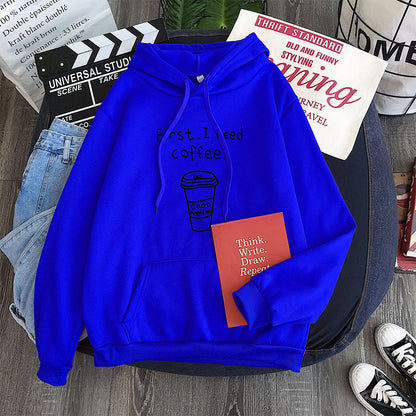All-Match "First I Need Coffee" Fleece Hoodie