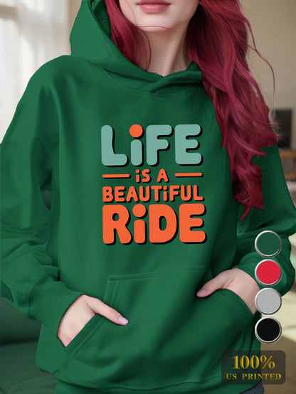 Life Is Beautiful Ride Women’s Hoodie – Cozy Graphic Pullover Sweatshirt for Casual Fall/Winter Style