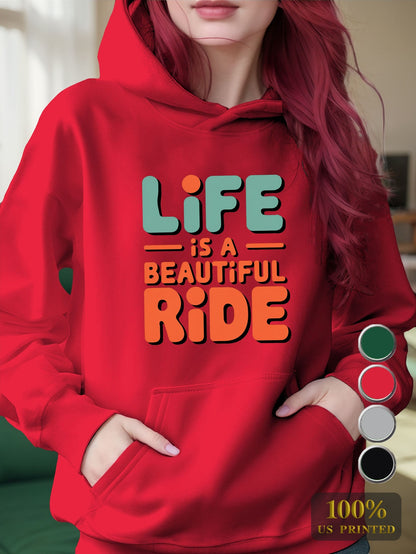 Life Is Beautiful Ride Women’s Hoodie – Cozy Graphic Pullover Sweatshirt for Casual Fall/Winter Style