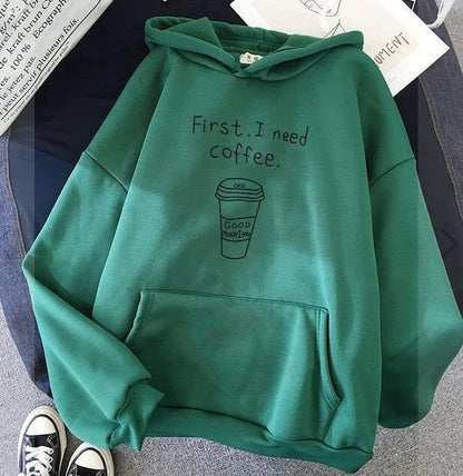 All-Match "First I Need Coffee" Fleece Hoodie