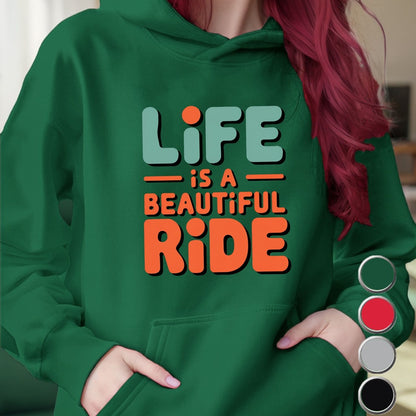 Life Is Beautiful Ride Women’s Hoodie – Cozy Graphic Pullover Sweatshirt for Casual Fall/Winter Style