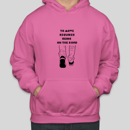 To Move Requires Being on the Road Printed COTTON Casual Hoodies