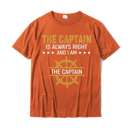 The Captain Is Always Right And I Am The Captain Funny Summer T-Shirts