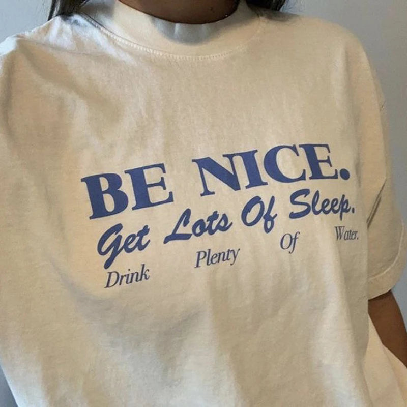 Be Nice Graphic Tee Womens Oversized Aesthetic T Shirt Inspirational Quote Harajuku Tumblr Grunge Top