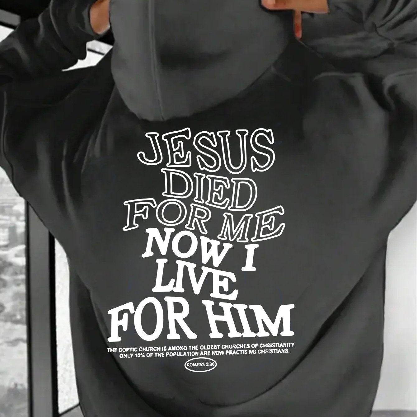 Jesus Died For Me Now I Live For Him Men's Hoodie – Loose Fit Cotton Blend Casual Sweatshirt