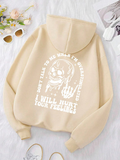 I Will Hurt Your Feelings Printed Funny Graphic Hoodies
