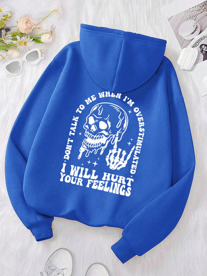 I Will Hurt Your Feelings Printed Funny Graphic Hoodies