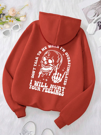 I Will Hurt Your Feelings Printed Funny Graphic Hoodies