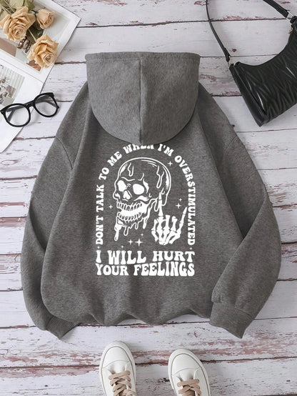 I Will Hurt Your Feelings Printed Funny Graphic Hoodies