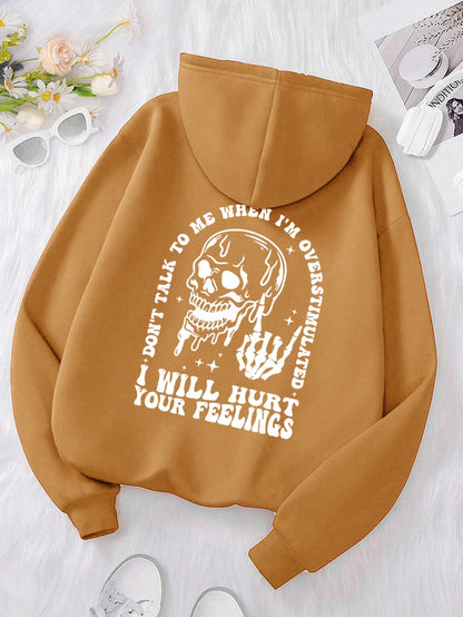 I Will Hurt Your Feelings Printed Funny Graphic Hoodies