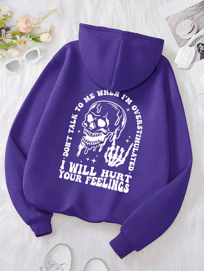 I Will Hurt Your Feelings Printed Funny Graphic Hoodies