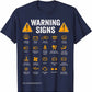 Womens Mens 101 Warning Signs Casual TOP T-Shirts